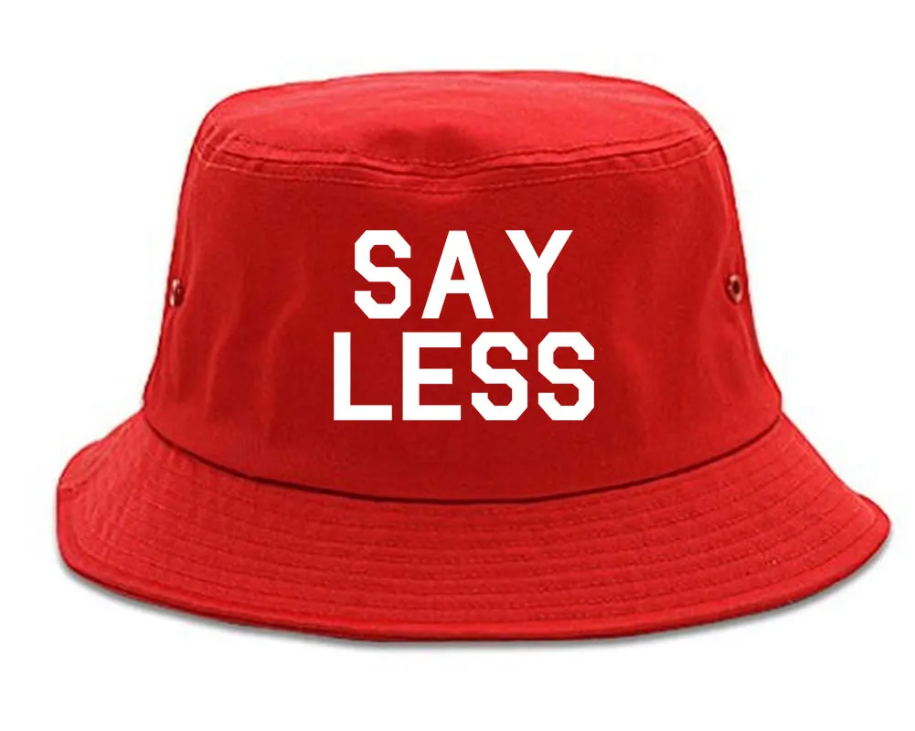 Say Less Mens Bucket Hat